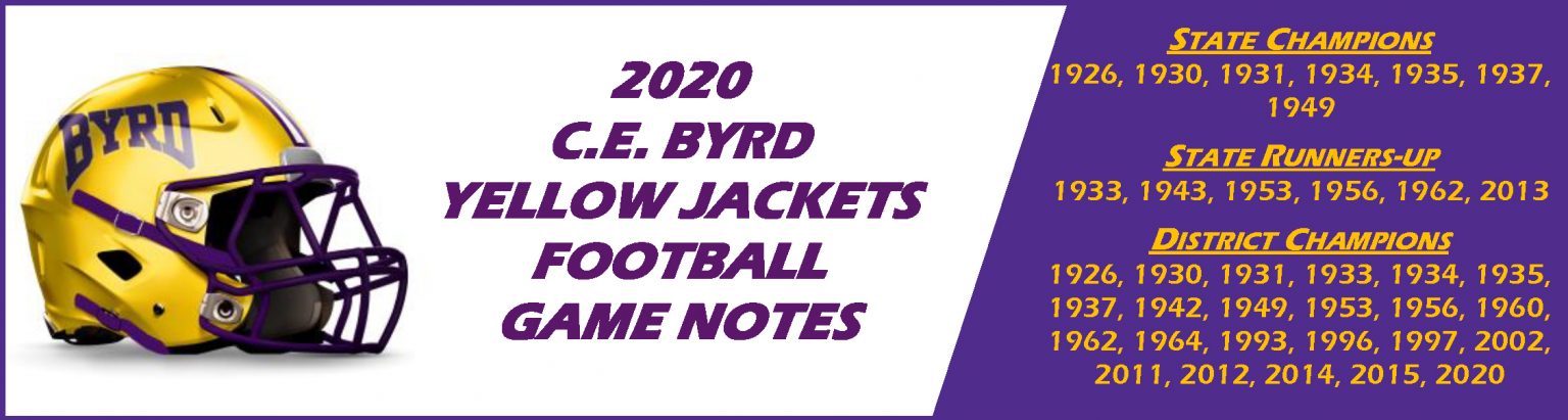 The eighth edition of the 2020 Byrd Football Game Notes | CE Byrd High The eighth edition of the 2020 Byrd Football Game Notes | CE Byrd High