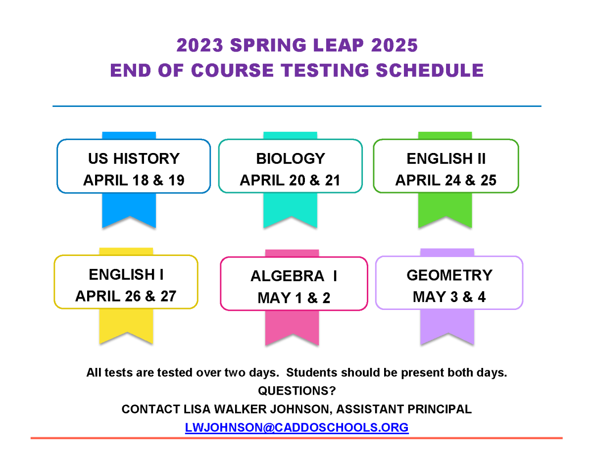 2023 SPRING LEAP 2025 END OF COURSE TESTING SCHEDULE CE Byrd High School