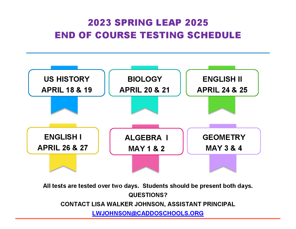 2025 SPRING LEAP 2025 END OF COURSE TESTING SCHEDULE CE Byrd High School