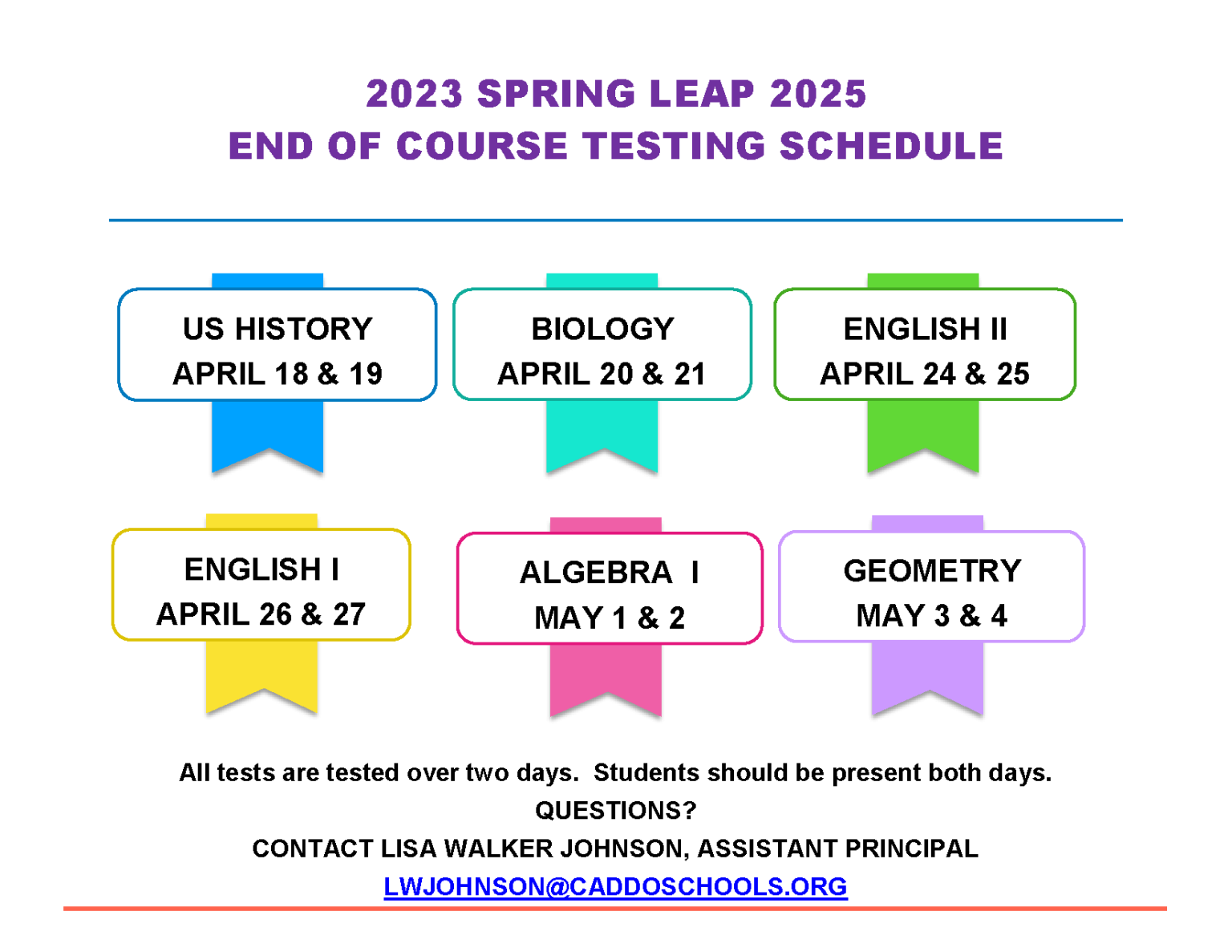 2025 SPRING LEAP 2025 END OF COURSE TESTING SCHEDULE CE Byrd High School